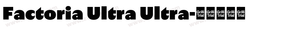 Factoria Ultra Ultra字体转换